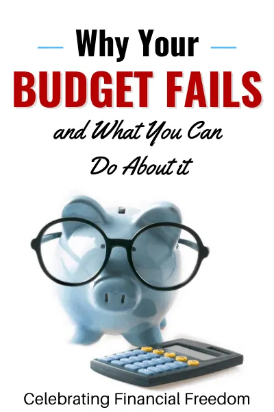 Why Your Budget Doesn’t Work (and What You Can Do About it)