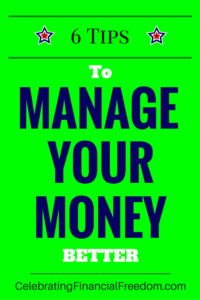 6 tips to manage your money better how to manage money