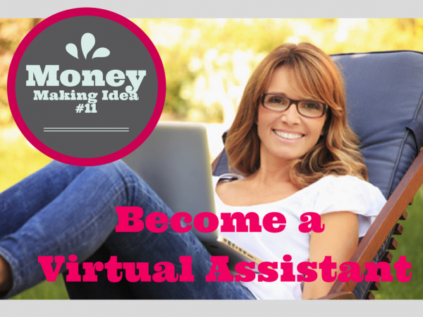 Money Making Idea Virtual Assistant