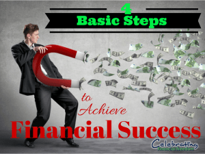 The 4 Basic Steps to Achieve Financial Success