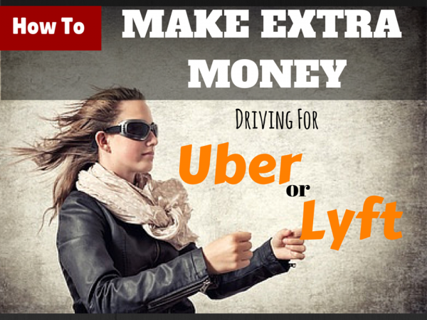 Money Making Idea #12- Ride Sharing Using Lyft and Uber