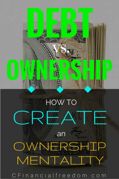 Debt vs. Ownership- How to Create an Ownership Mentality