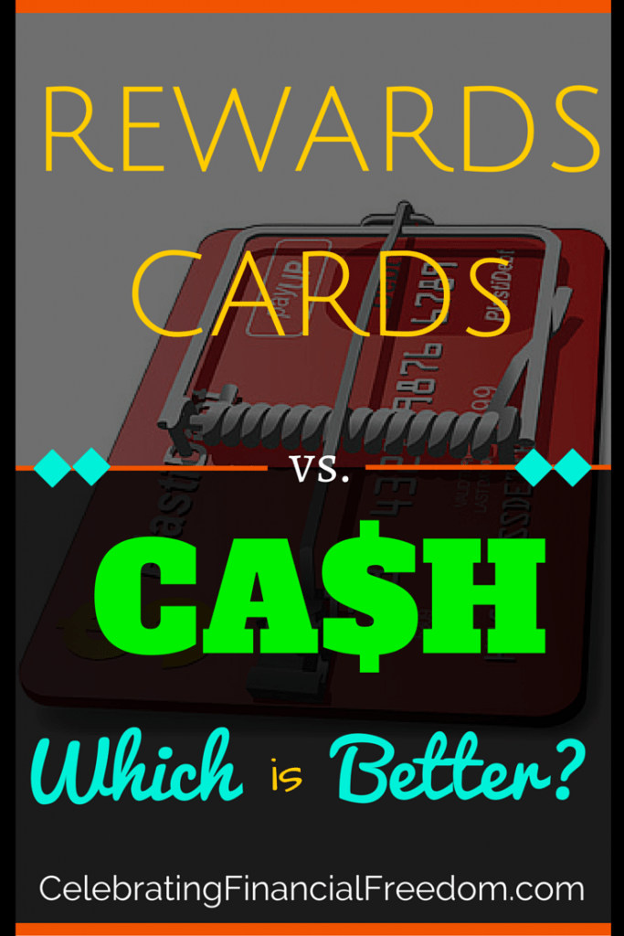 Rewards Cards vs. Cash Which One is Better?