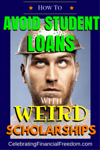 How to Avoid Student Loan Debt With Weird Scholarships