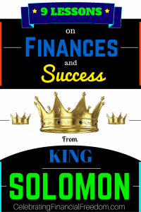9 Lessons on Finances & Success from King Solomon