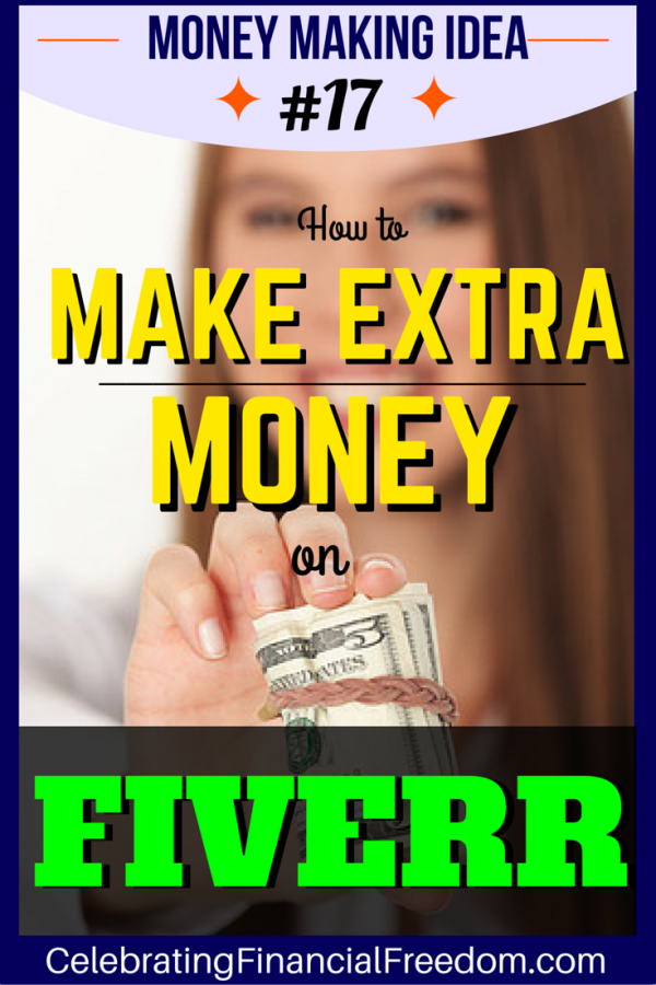 How to Make Extra Money on Fiverr- Money Making Idea #17