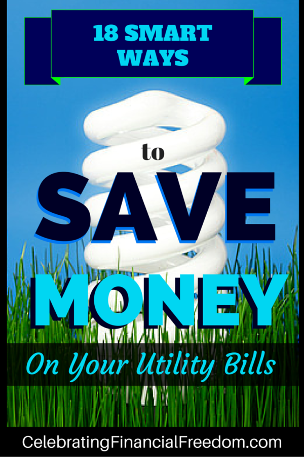 18 Smart Ways to Save Money on Your Utility Bills