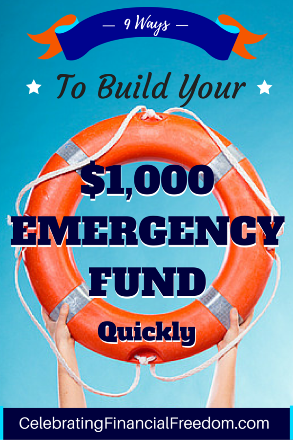 9 Ways to Build Your $1,000 Emergency Fund Quickly