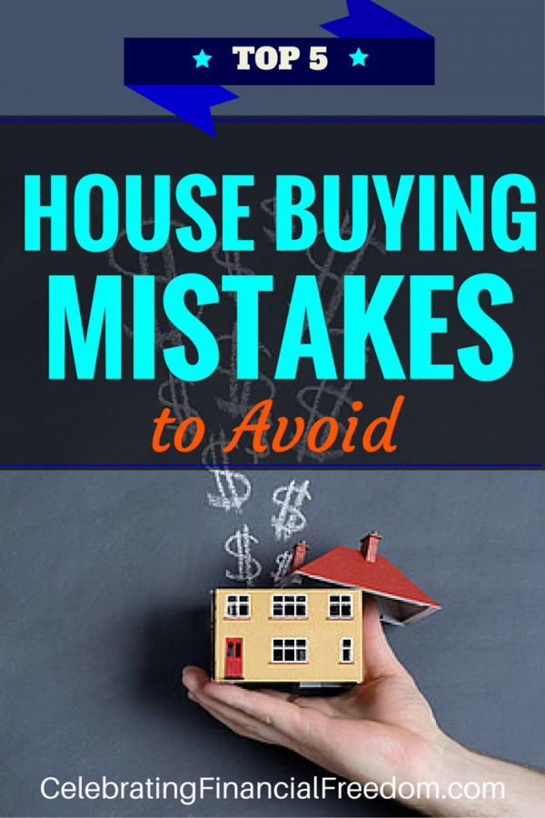 The Top 5 House Buying Mistakes to Avoid