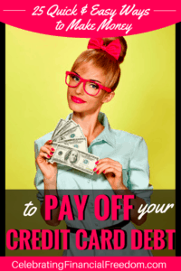25 Quick and Easy Ways to Make Money to Pay Off Credit Card Debt