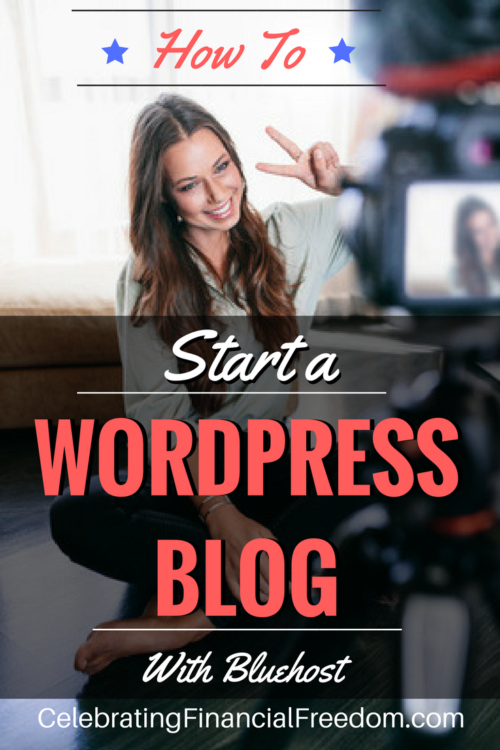 How to Start a Wordpress Blog With Bluehost- Money Making Idea