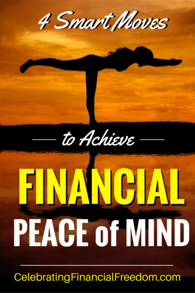 4 Smart Moves to Achieve Financial Peace of Mind 4