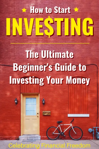 How to Start Investing- The Ultimate Beginner’s Guide to Investing Your Money